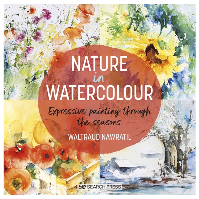 Nature in Watercolour by Waltraud Nawratil