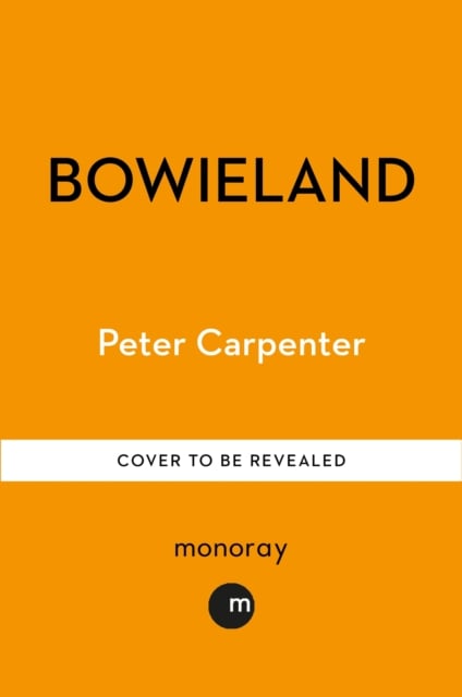 Book cover of BOWIELAND
