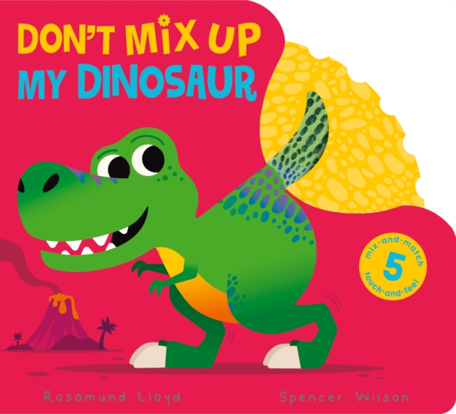 Book cover of Don't Mix Up My Dinosaur