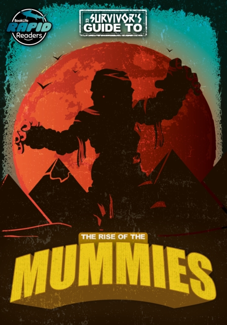 Book cover of The Rise of the Mummies