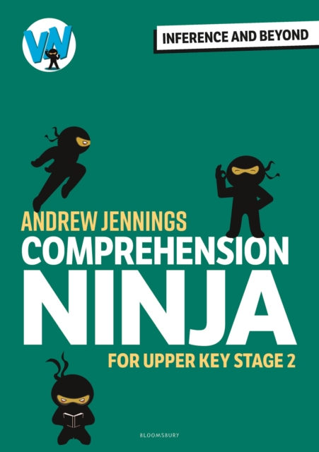 Book cover of Comprehension Ninja: Inference and Beyond for Upper KS2