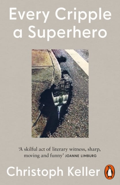 Book cover of Every Cripple a Superhero