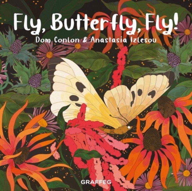 Book cover of Fly, Butterfly, Fly!