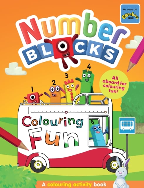 Book cover of Numberblocks Colouring Fun: A Colouring Activity Book