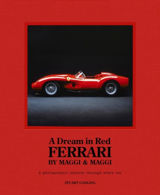 Book cover of A Dream in Red - Ferrari by Maggi & Maggi