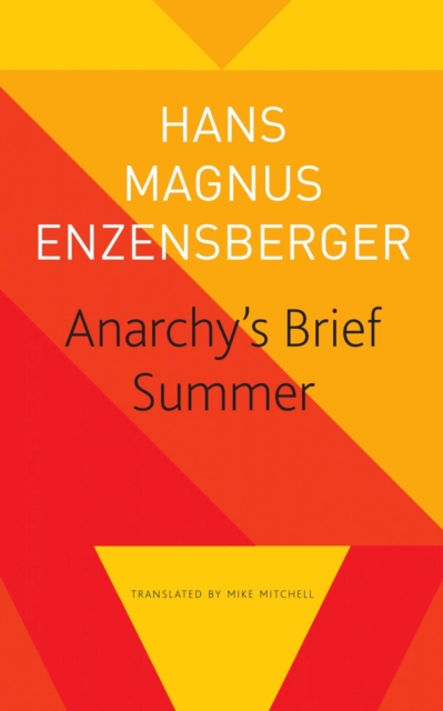 Book cover of Anarchy's Brief Summer – The Life and Death of Buenaventura Durruti