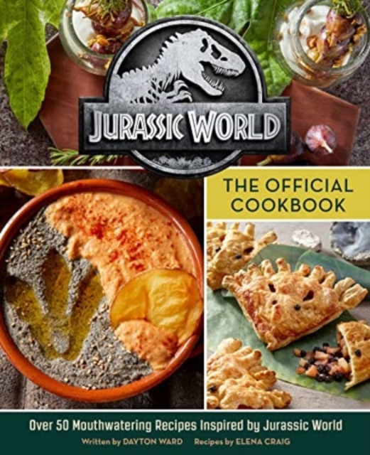 Book cover of Jurassic World: The Official Cookbook