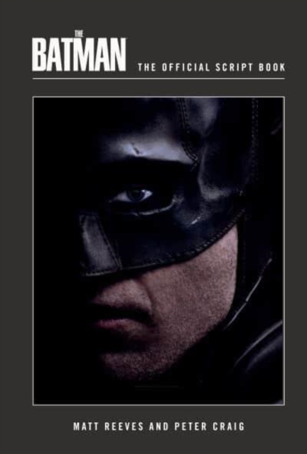 Book cover of The Batman: The Official Script Book