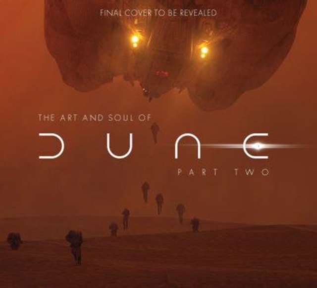 Book cover of The Art and Soul of Dune: Part Two