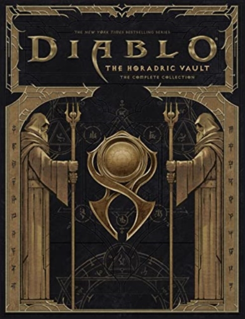 Book cover of Diablo: Horadric Vault - The Complete Collection