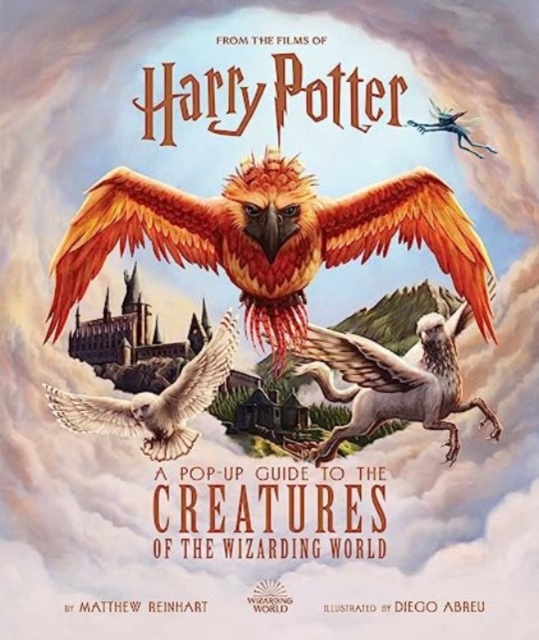 Book cover of Harry Potter: A Pop-Up Guide to the Creatures of the Wizarding World