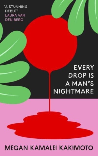 Book cover of Every Drop Is a Man's Nightmare