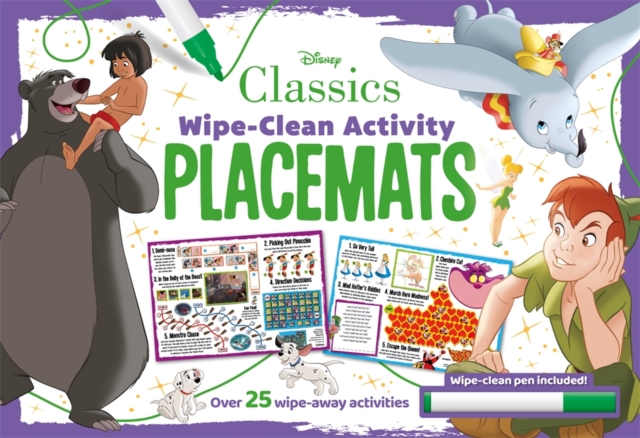 Book cover of Disney Classics: Wipe-Clean Activity Placemats