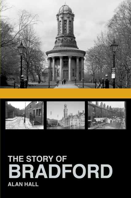 Book cover of The Story of Bradford