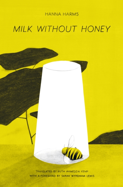 Book cover of Milk Without Honey