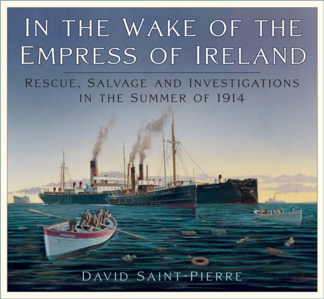 Book cover of In the Wake of the Empress of Ireland