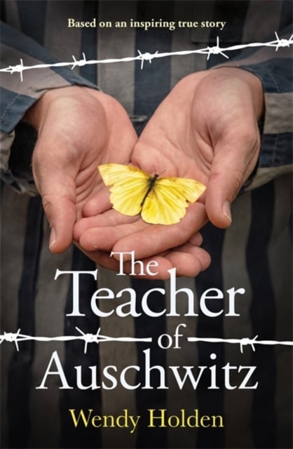 Book cover of The Teacher of Auschwitz