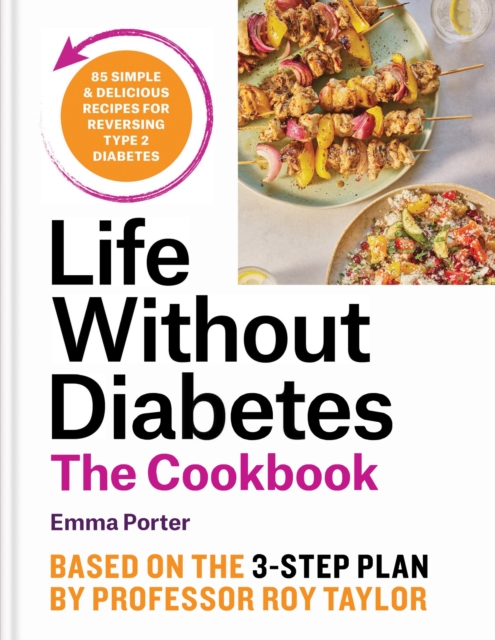 Book cover of The Life Without Diabetes Cookbook