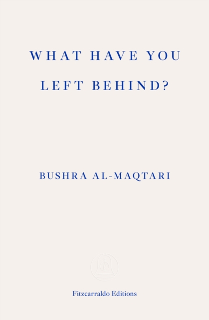 Book cover of What Have You Left Behind?