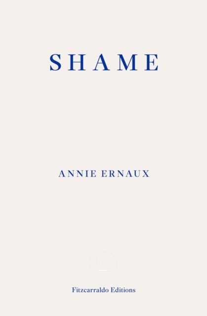 Book cover of Shame – WINNER OF THE 2022 NOBEL PRIZE IN LITERATURE