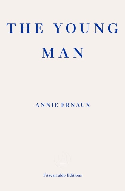 Book cover of The Young Man – WINNER OF THE 2022 NOBEL PRIZE IN LITERATURE