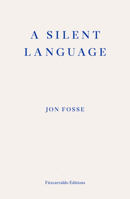 Book cover of A Silent Language — WINNER OF THE 2023 NOBEL PRIZE IN LITERATURE