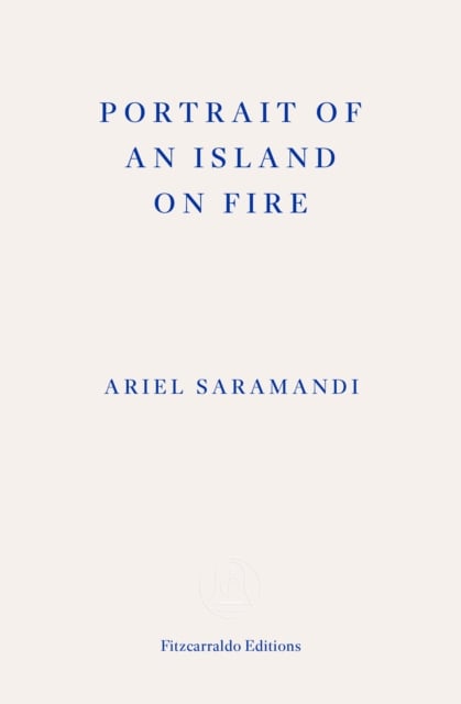 Book cover of Portrait of an Island on Fire