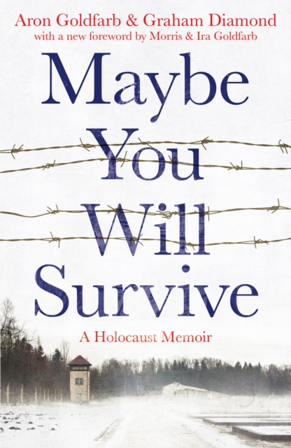 Book cover of Maybe You Will Survive