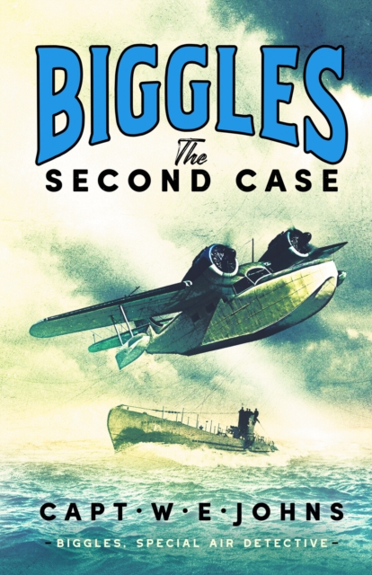 Book cover of Biggles: The Second Case