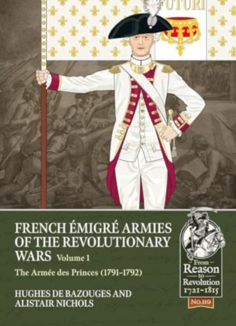 Book cover of French Emigre Armies of the Revolutionary Wars Volume 1
