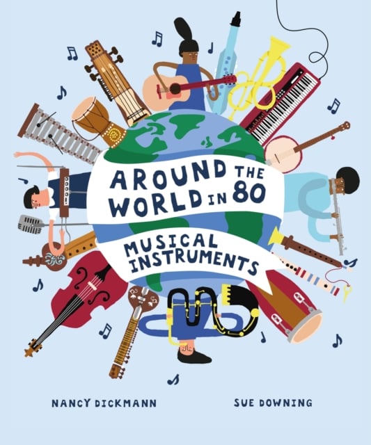 Book cover of Around the World in 80 Musical Instruments