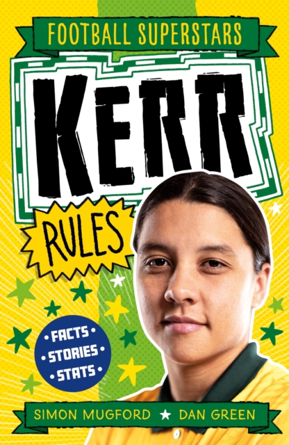 Book cover of Football Superstars: Kerr Rules