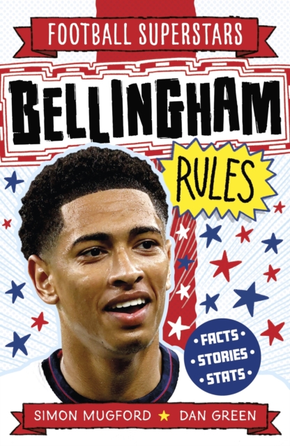 Book cover of Football Superstars: Bellingham Rules
