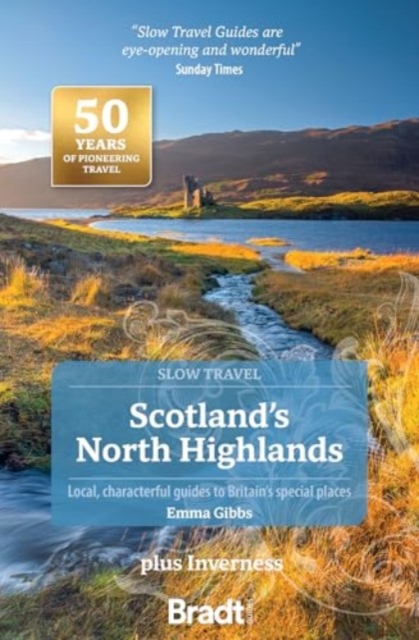 Book cover of Scotland's North Highlands (Slow Travel)