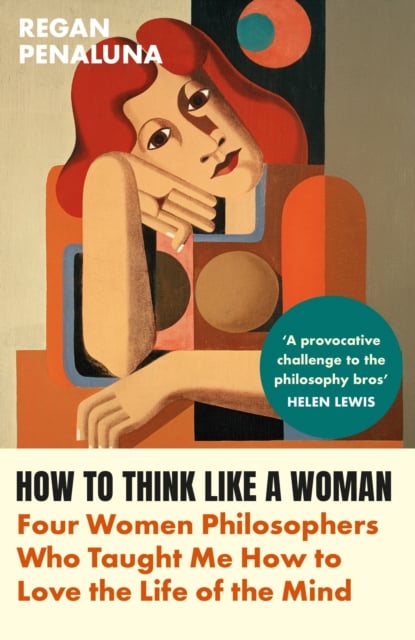 Book cover of How to Think Like a Woman