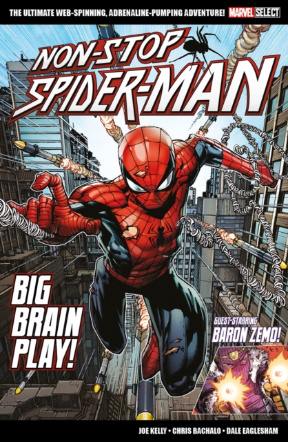 Book cover of Marvel Select Non-Stop Spider-Man: Big Brain Play!