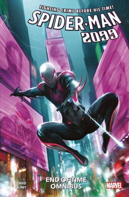 Book cover of Spider-Man 2099: End of Time Omnibus