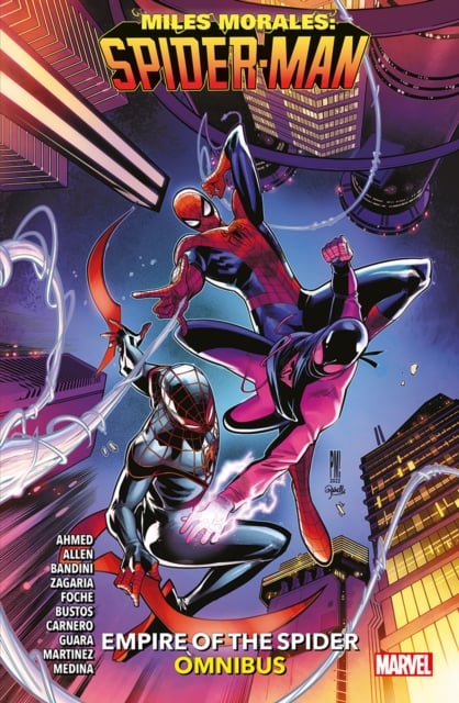 Book cover of Miles Morales: Spider-man Omnibus Vol.4: Empire Of The Spider