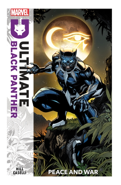 Book cover of Ultimate Black Panther Vol.1: Peace and War