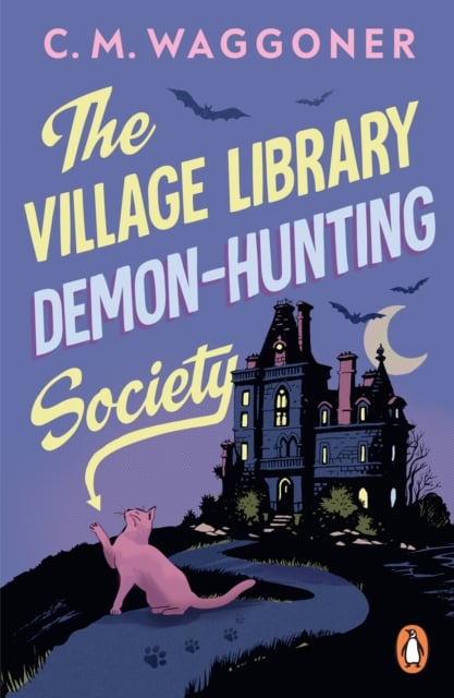 Book cover of The Village Library Demon Hunting Society