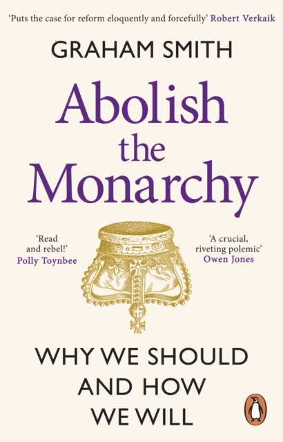 Book cover of Abolish the Monarchy