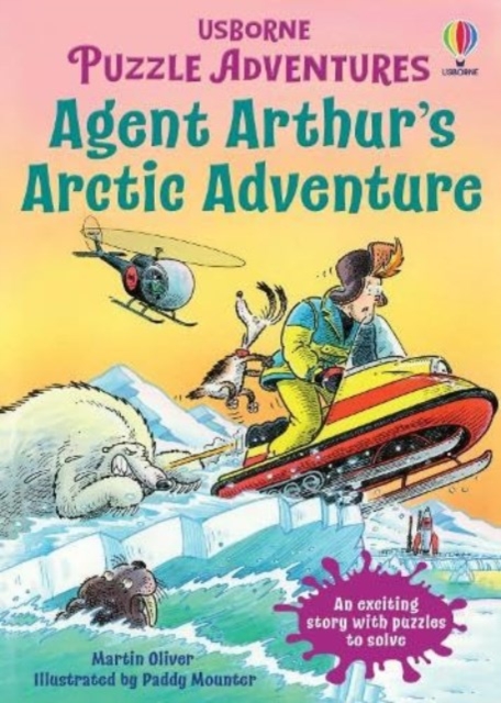 Book cover of Agent Arthur's Arctic Adventure