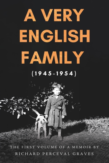 Book cover of A Very English Family (1945-1954)