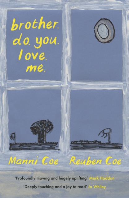 Book cover of brother. do. you. love. me.