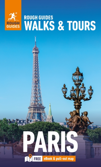 Book cover of Rough Guides Walks and Tours Paris: Top 20 Itineraries for Your Trip: Travel Guide with eBook