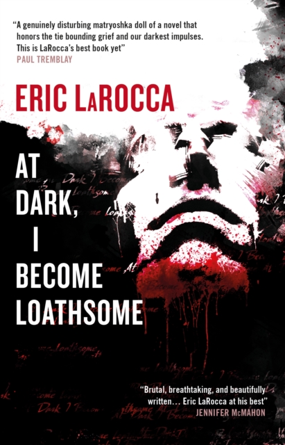 Book cover of At Dark, I Become Loathsome