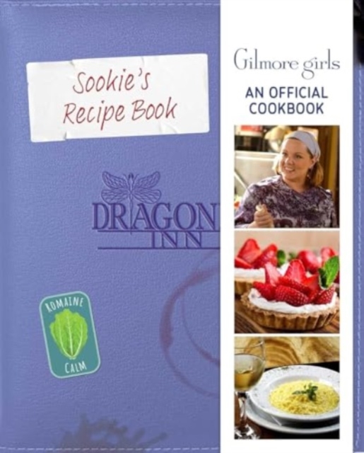 Book cover of Gilmore Girls: Sookie St. James's Official Cookbook
