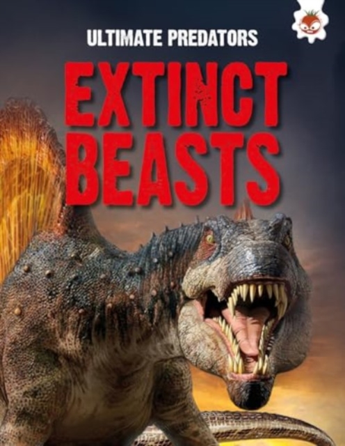 Book cover of Ultimate Predators: Extinct Beasts