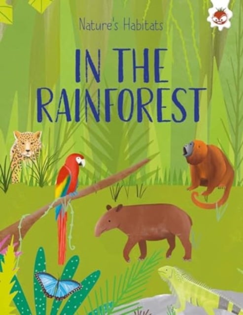 Book cover of Nature's Habitats: In The Rainforest