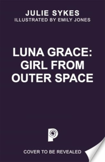 Book cover of Luna Grace: Girl from Outer Space